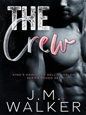 cover image of The Crew (King's Harlots/Hell's Harlem Series Boxed Set)